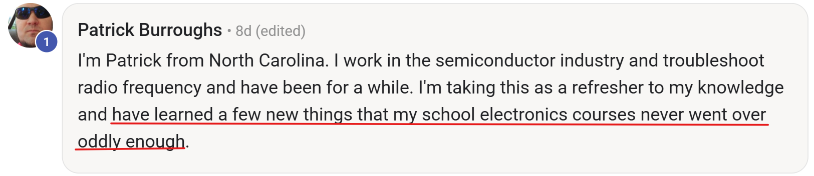 Patrick Burroughs review of the Fault Fixer Troubleshooting Course: his school electronics courses never covered this material, even though he has troubleshot RF in the semiconductor industry for years.