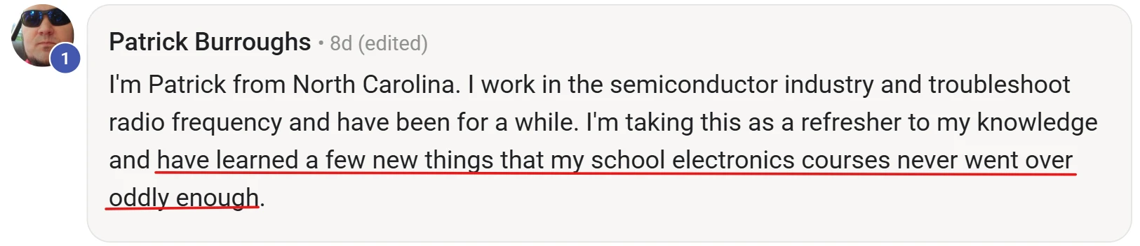 Patrick Burroughs testimonial — his school electronics courses never covered this, and he's been troubleshooting RF in the semiconductor industry for years.